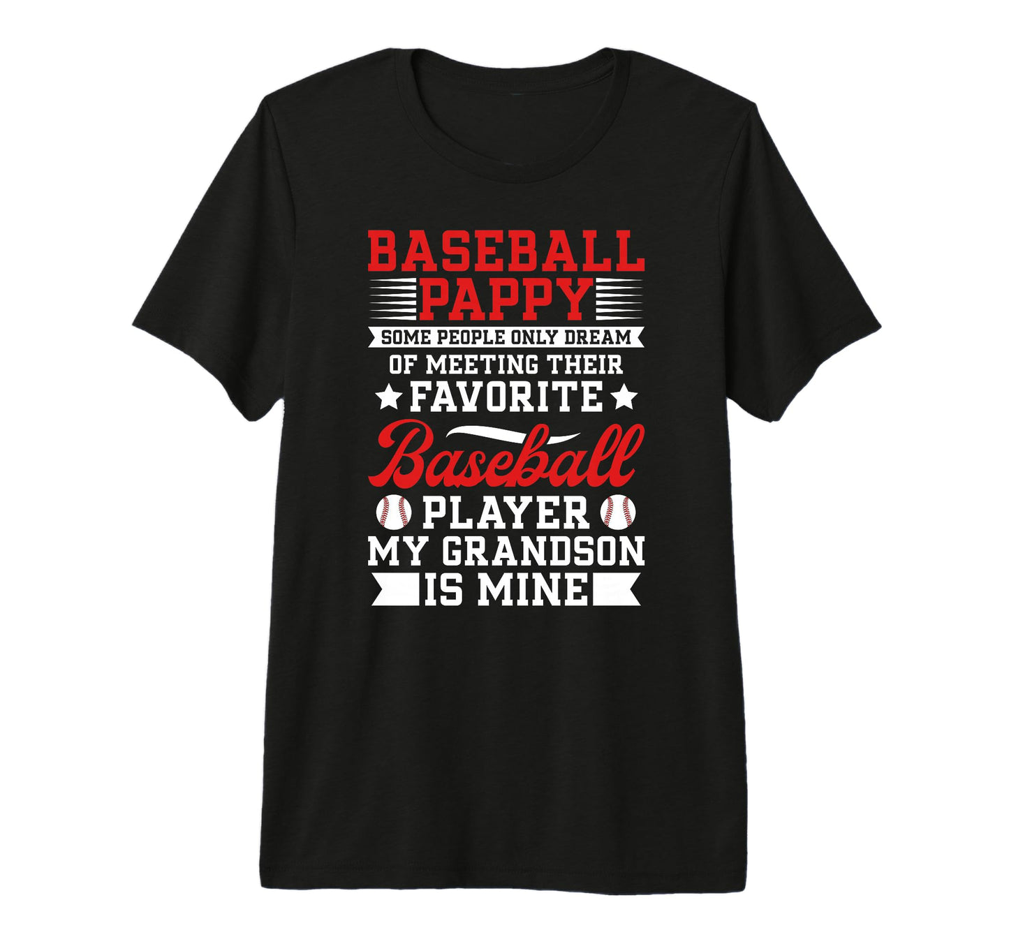 Mens Favorite Baseball Player Pappy T-Shirt - Custom Art Print for Adults - T-Shirt, Sweatshirt, Hoodie