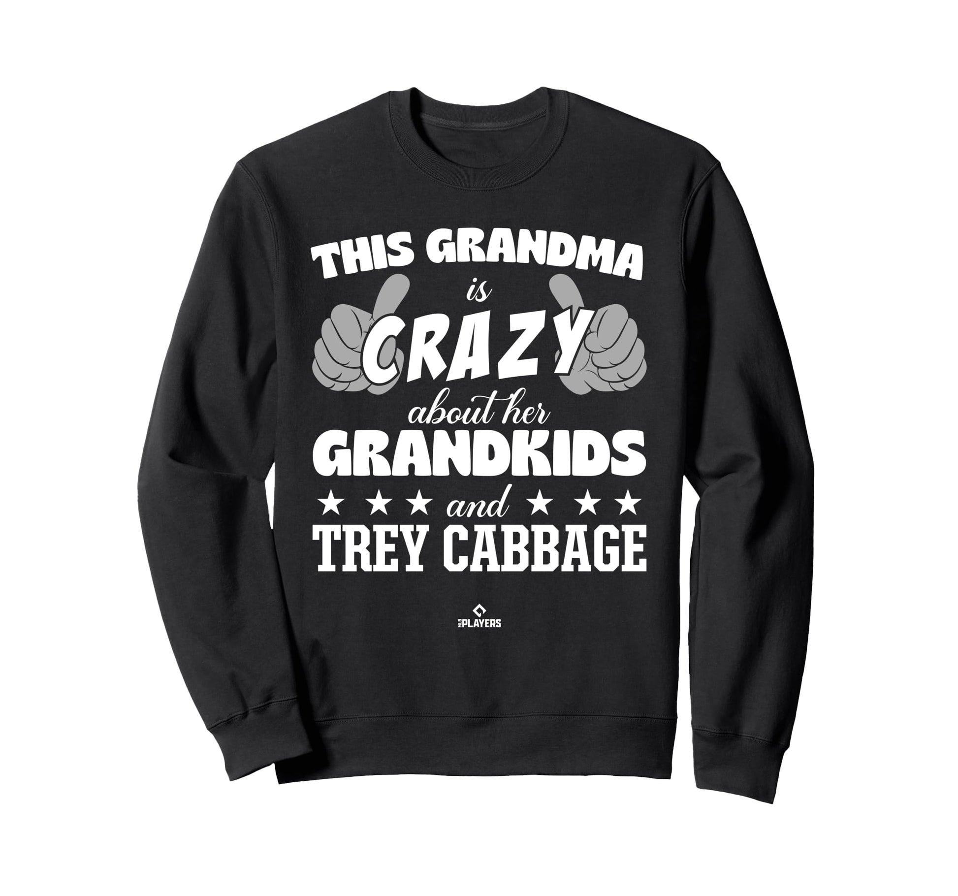 Grandma Crazy Trey Cabbage Prospect Sweatshirt - Novelty Apparel Men Women - T-Shirt, Sweatshirt, Hoodie