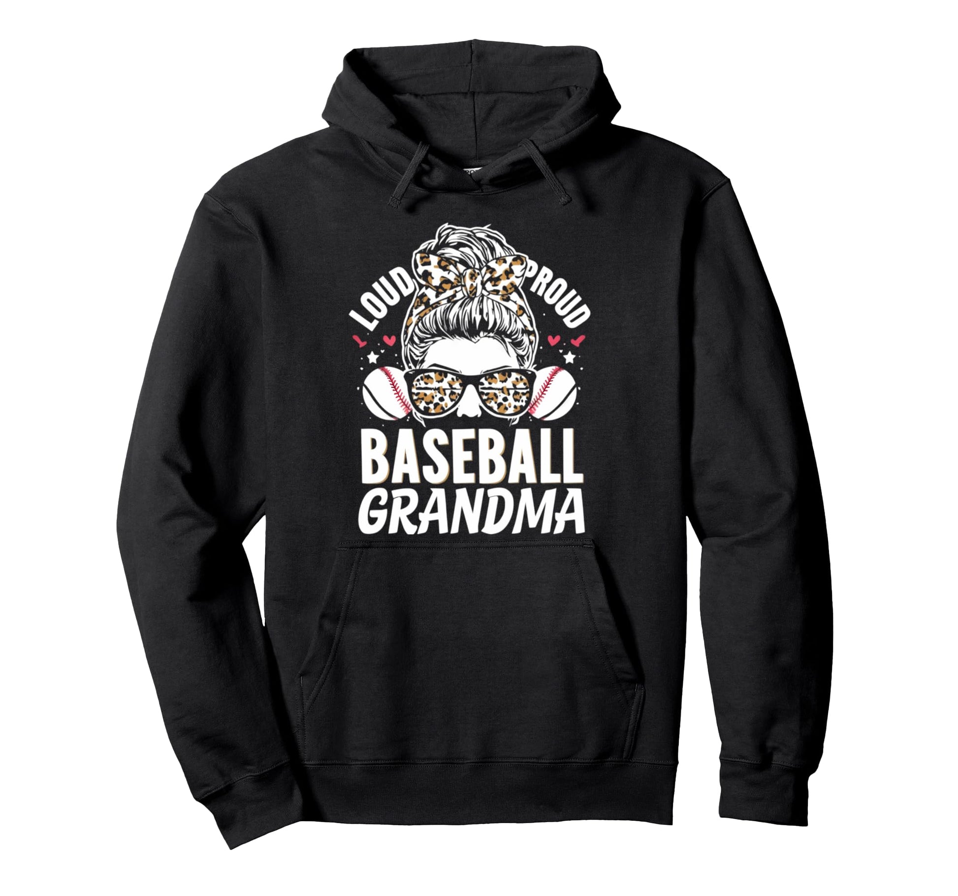 Loud Proud Baseball Grandma Hoodie - Custom Art Print for Adults - T-Shirt, Sweatshirt, Hoodie