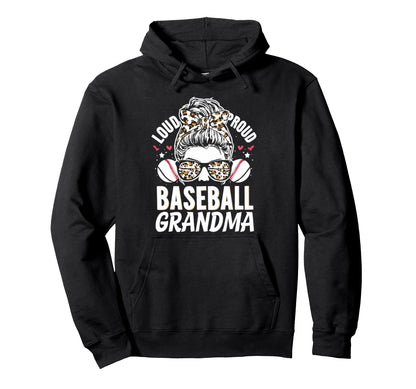 Loud Proud Baseball Grandma Hoodie - Custom Art Print for Adults - T-Shirt, Sweatshirt, Hoodie