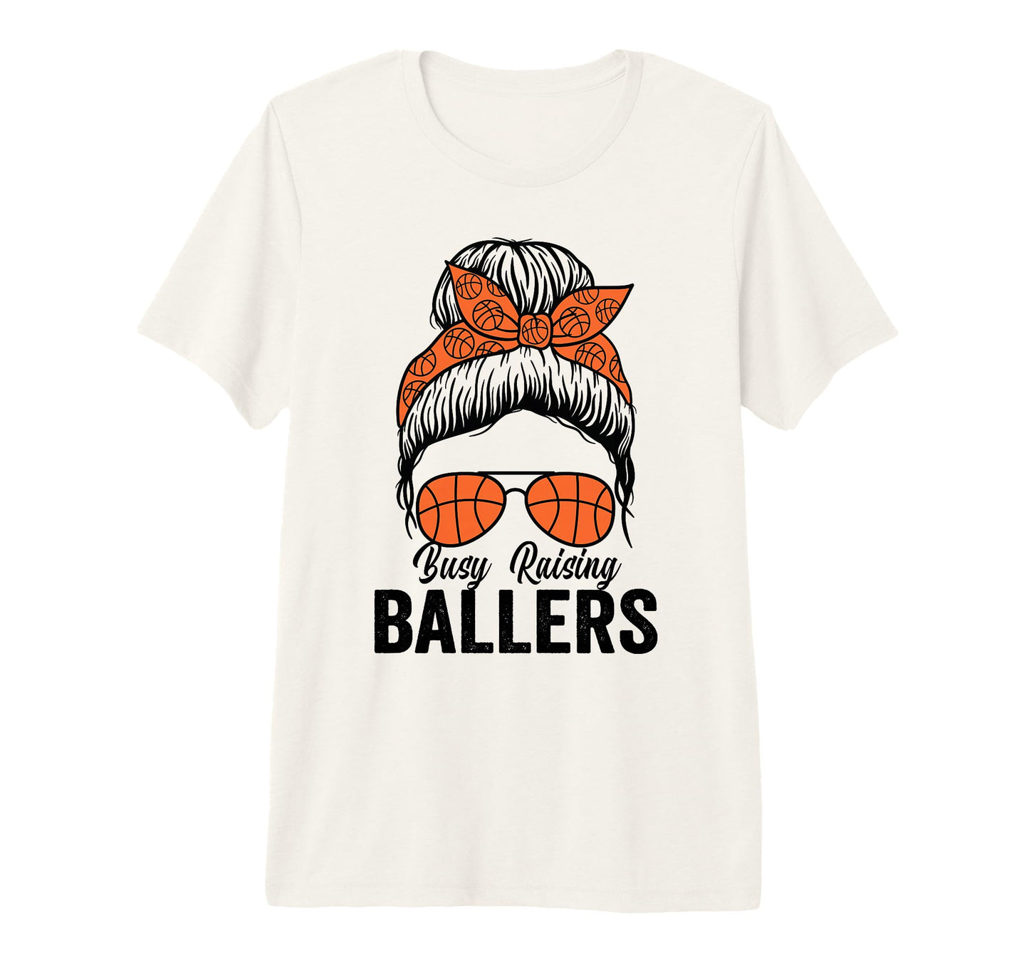 Busy Raising Ballers Basketball Messy T-Shirt - Aesthetic Graphic Unisex - T-Shirt, Sweatshirt, Hoodie