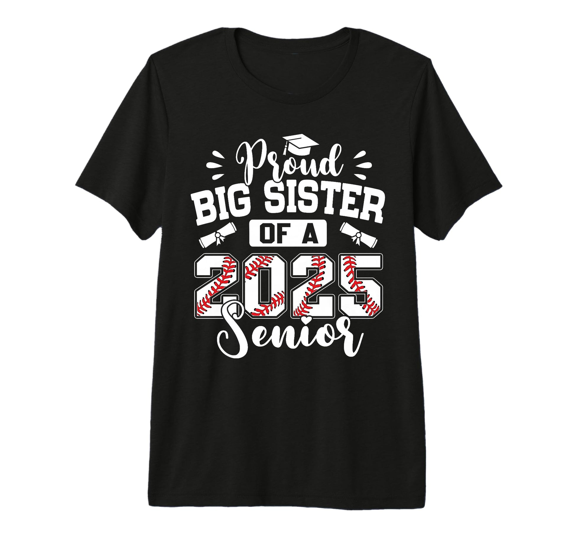 Proud Big Sister 2025 Senior T-Shirt - Minimalist Print for Adults - T-Shirt, Sweatshirt, Hoodie