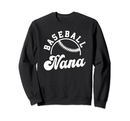 Baseball Nana Matching Baseball Team Sweatshirt - Aesthetic Graphic Unisex - T-Shirt, Sweatshirt, Hoodie
