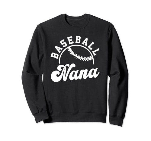 Baseball Nana Matching Baseball Team Sweatshirt - Aesthetic Graphic Unisex - T-Shirt, Sweatshirt, Hoodie