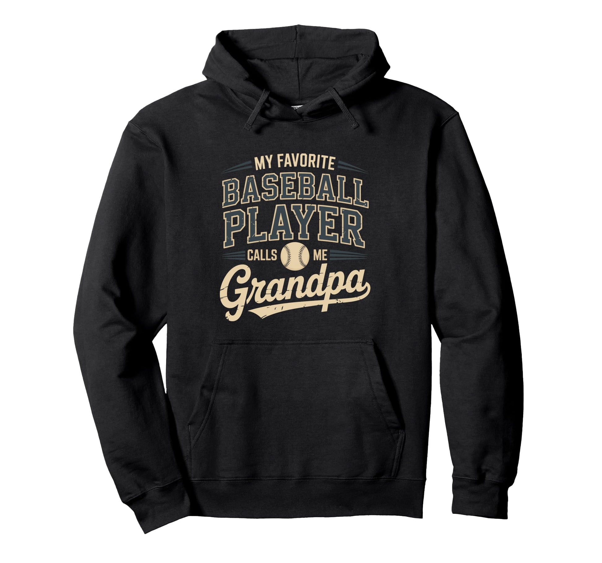 My Favorite Baseball Player Calls Me Grandpa Hoodie - Unique Graphic Unisex - T-Shirt, Sweatshirt, Hoodie