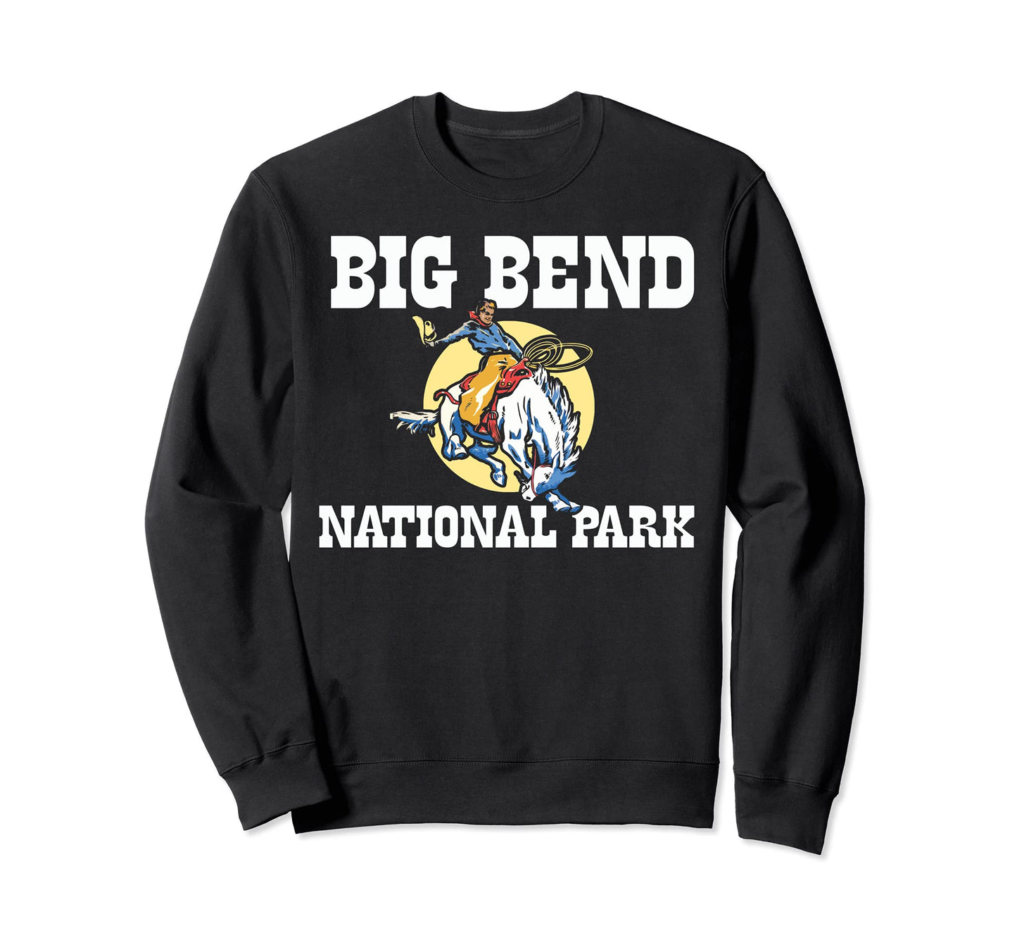 Bronco Rodeo Rider Big Bend Sweatshirt - Fun Novelty Design for Adults - T-Shirt, Sweatshirt, Hoodie