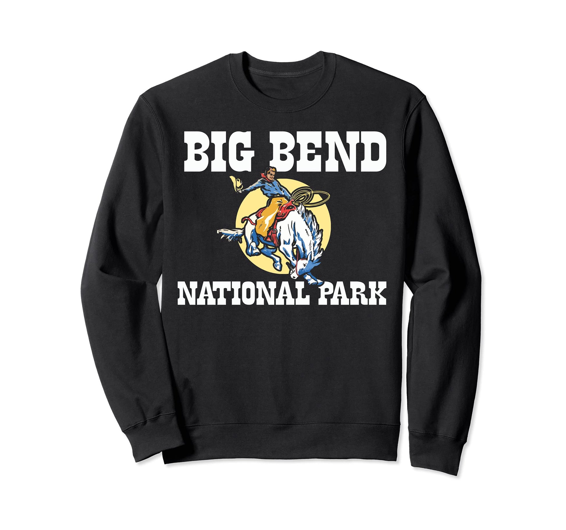 Bronco Rodeo Rider Big Bend Sweatshirt - Fun Novelty Design for Adults - T-Shirt, Sweatshirt, Hoodie