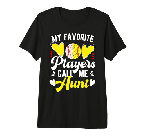 My Favorite Players Call Me Aunt T-Shirt - Novelty Apparel for Adults - T-Shirt, Sweatshirt, Hoodie