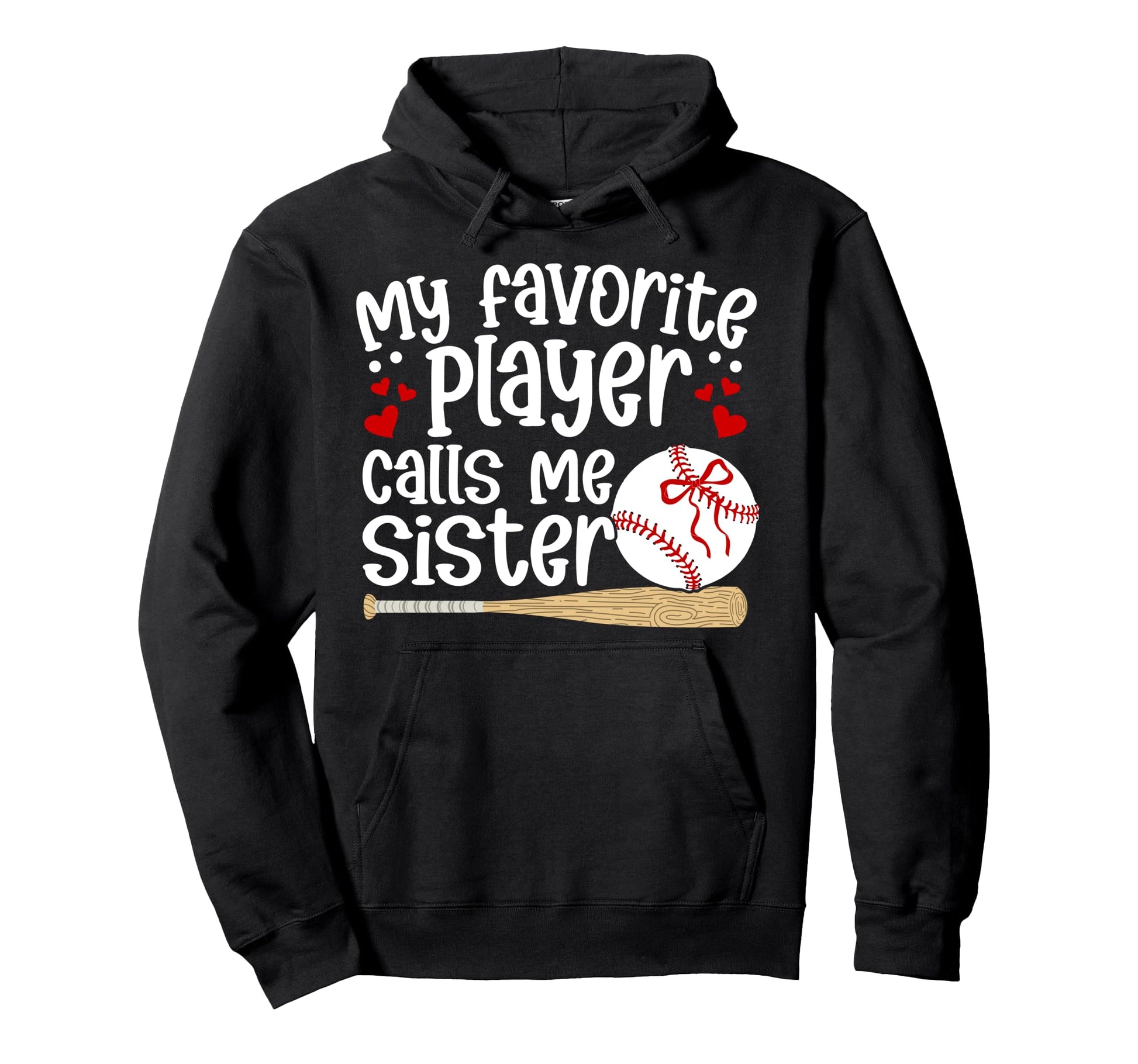 Baseball Sister Baseball Player Proud Hoodie - Streetwear Style Unisex - T-Shirt, Sweatshirt, Hoodie