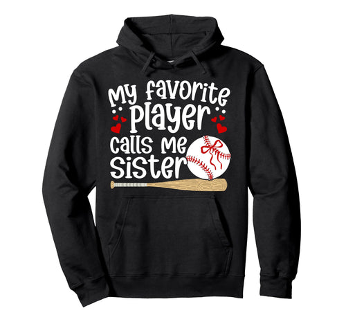 Baseball Sister Baseball Player Proud Hoodie - Streetwear Style Unisex - T-Shirt, Sweatshirt, Hoodie
