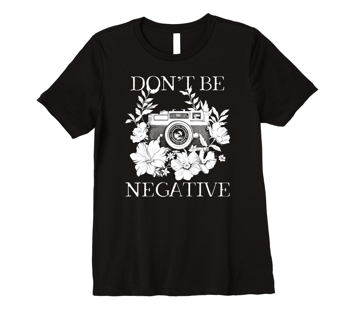 Womens Photographer Dont Be T-Shirt - Casual Everyday Wear Men Women - T-Shirt, Sweatshirt, Hoodie