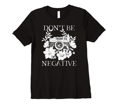 Womens Photographer Dont Be T-Shirt - Casual Everyday Wear Men Women - T-Shirt, Sweatshirt, Hoodie