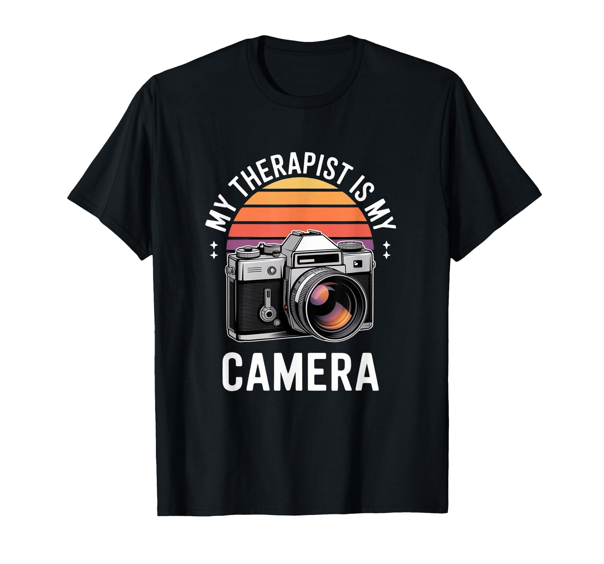 My Therapist Is My Camera Photography Camera T-Shirt - Graphic Print Unisex - T-Shirt, Sweatshirt, Hoodie
