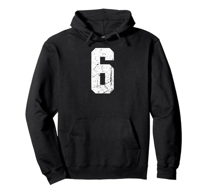 Sport Team Number 6 Hoodie - Casual Everyday Wear Unisex - T-Shirt, Sweatshirt, Hoodie