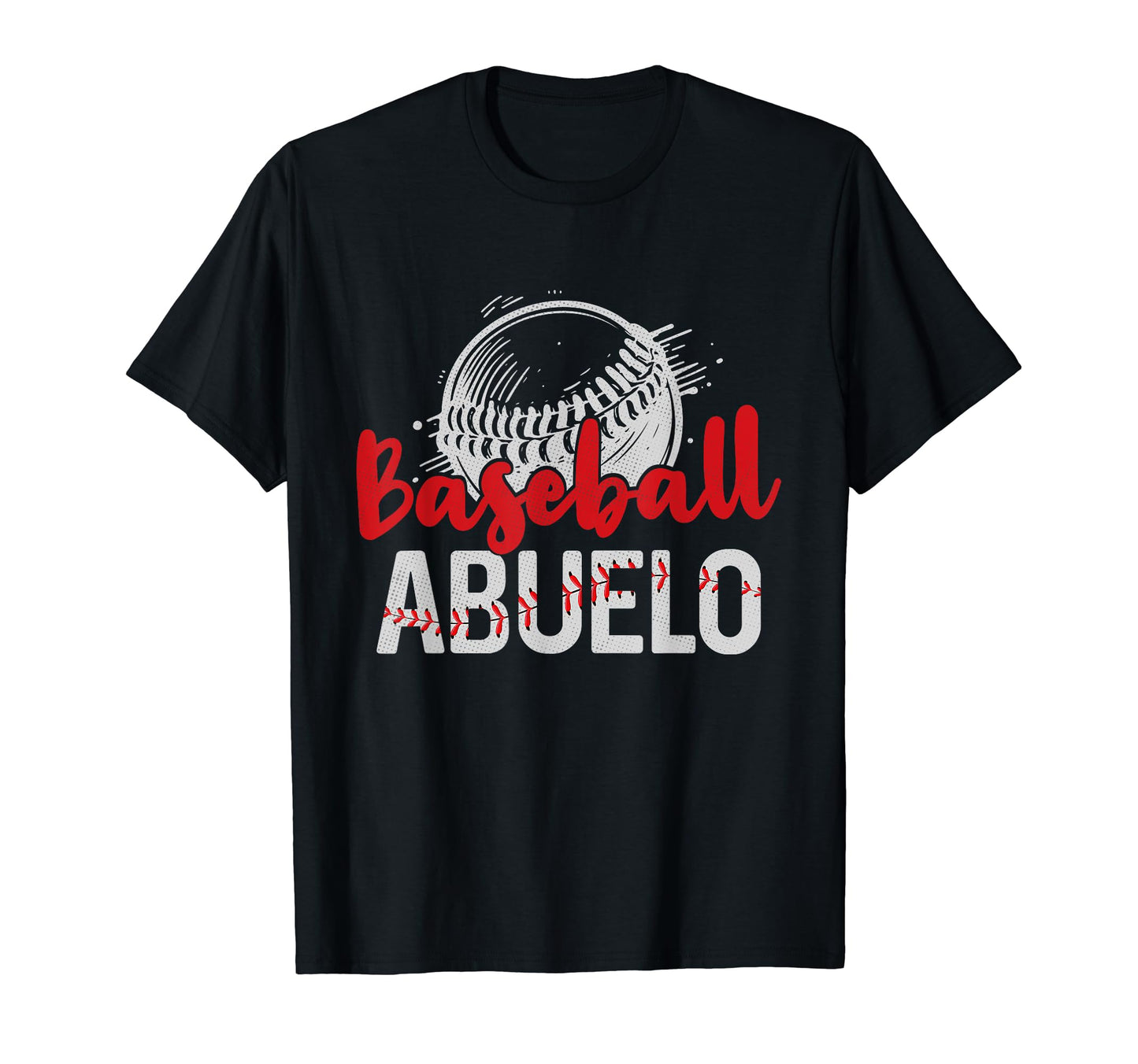 Baseball Abuelo Fathers Day Dad Grandpa T-Shirt - Graphic Print for Adults - T-Shirt, Sweatshirt, Hoodie