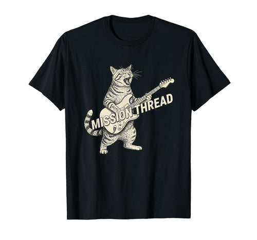 Mission Thread Cat Playing Guitar T-Shirt - Custom Art Print for Adults - T-Shirt, Sweatshirt, Hoodie