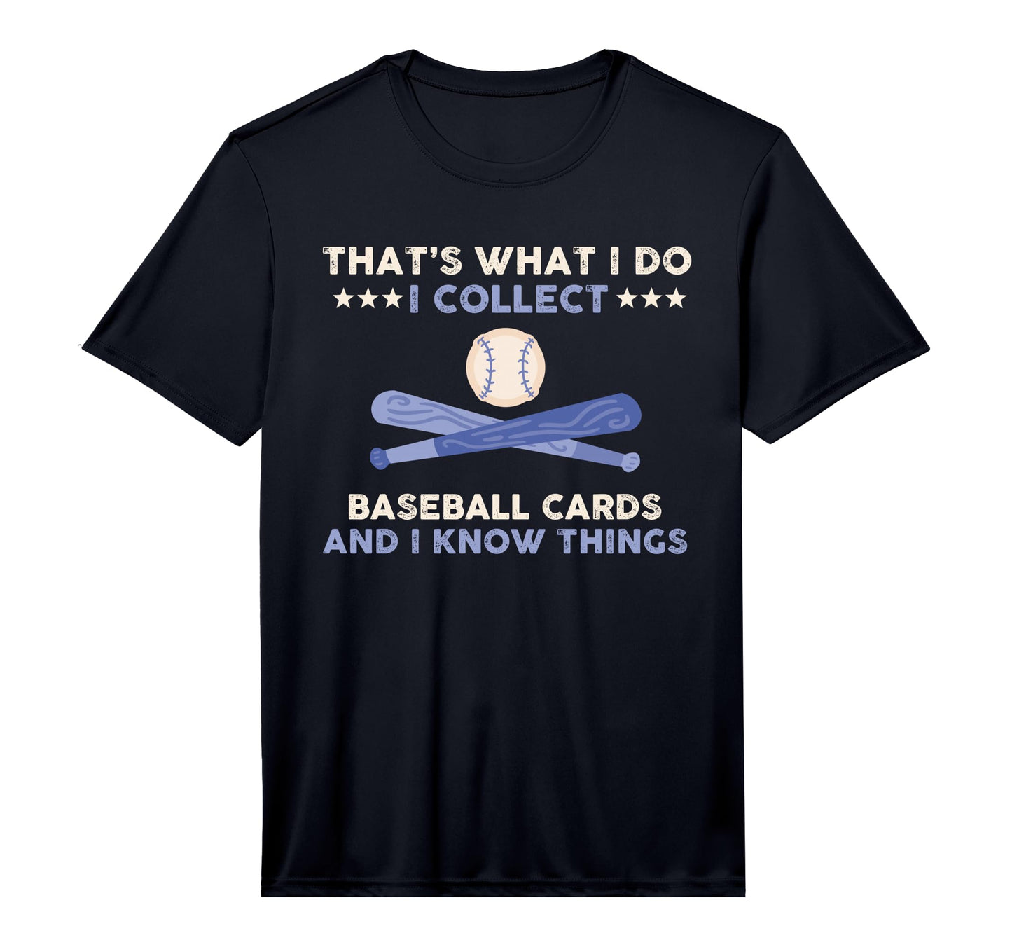 Funny Baseball Card Collector Qoute T-Shirt - Unique Graphic for Adults - T-Shirt, Sweatshirt, Hoodie