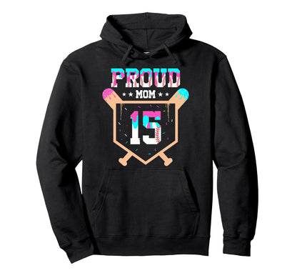 Proud Mom Baseball Player Number 15 Hoodie - Minimalist Print for Adults - T-Shirt, Sweatshirt, Hoodie