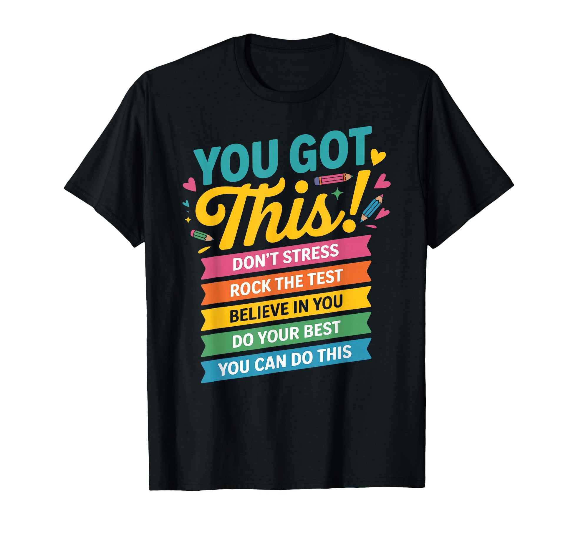You Got This Dont Stress Rock Test T-Shirt - Trendy Graphic Men Women - T-Shirt, Sweatshirt, Hoodie