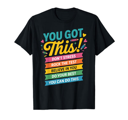You Got This Dont Stress Rock Test T-Shirt - Trendy Graphic Men Women - T-Shirt, Sweatshirt, Hoodie