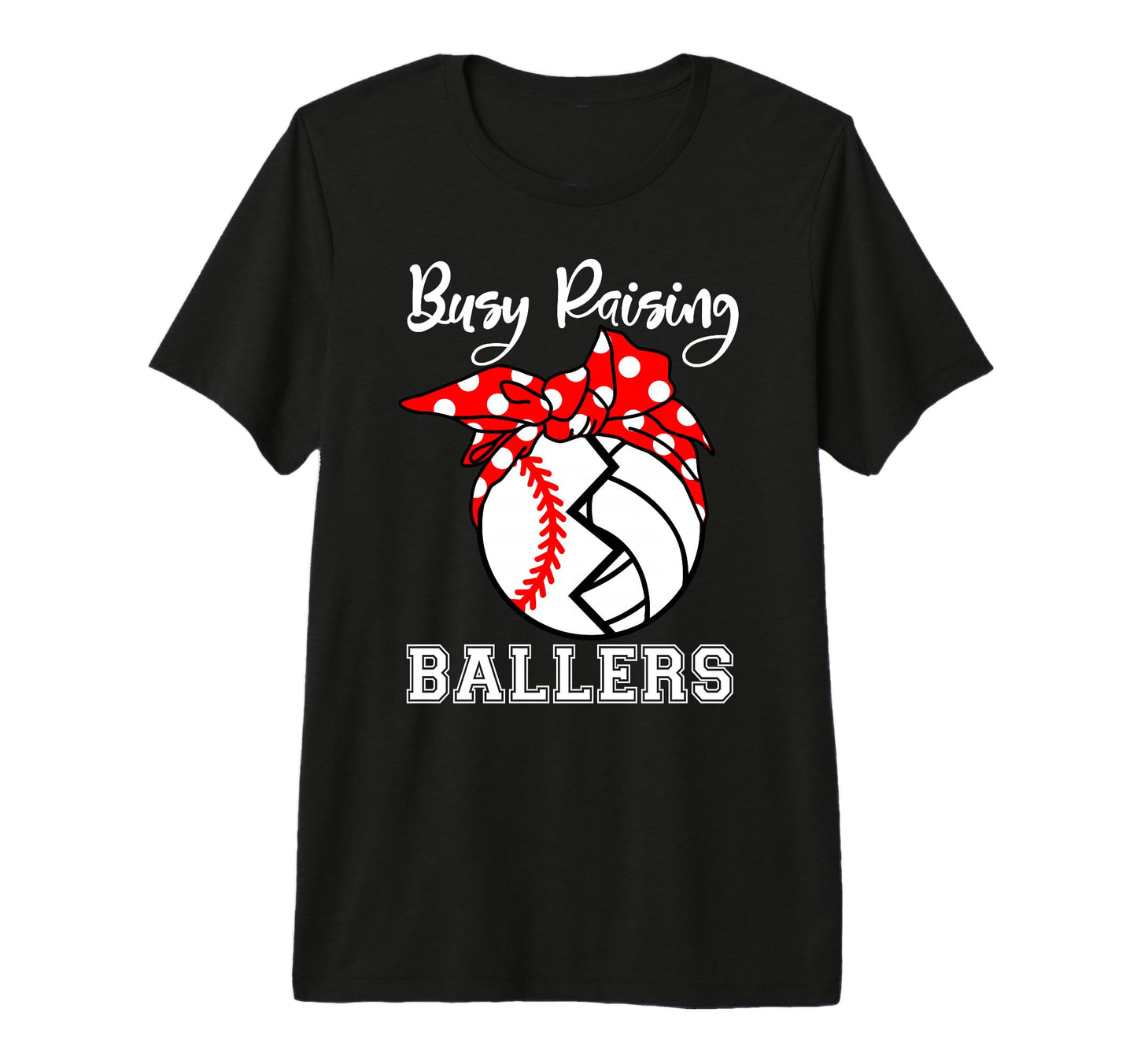 Busy Raising Ballers Funny Baseball T-Shirt - Unique Graphic Men Women - T-Shirt, Sweatshirt, Hoodie