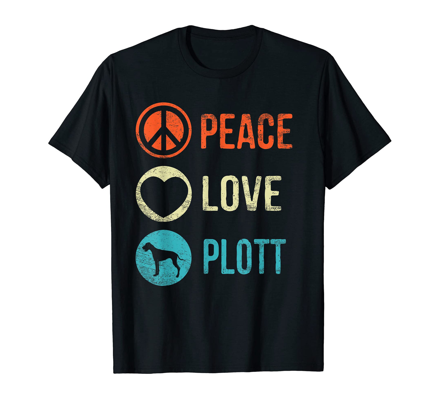 Peace Love Plott Dog Lover Pet Owner T-Shirt - Trendy Graphic for Adults - T-Shirt, Sweatshirt, Hoodie