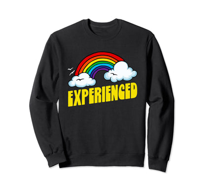 Experienced Funny Sarcastic 80S Sweatshirt - Novelty Apparel for Adults - T-Shirt, Sweatshirt, Hoodie