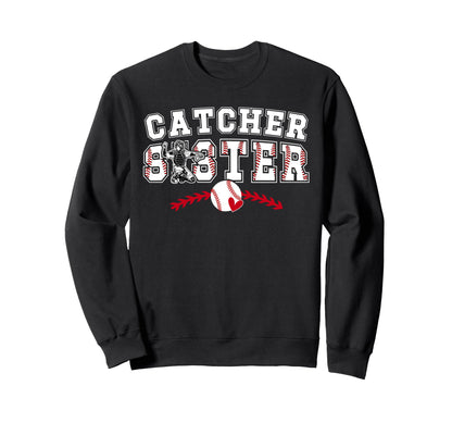 Baseball Catcher Sister Sweatshirt - Casual Everyday Wear for Adults - T-Shirt, Sweatshirt, Hoodie