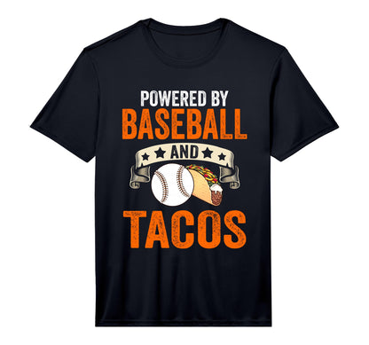Powered Baseball And Tacos Performance T-Shirt - Graphic Print Unisex - T-Shirt, Sweatshirt, Hoodie