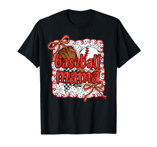 Baseball Game Day Mom Baseball Mama T-Shirt - Novelty Apparel Men Women - T-Shirt, Sweatshirt, Hoodie