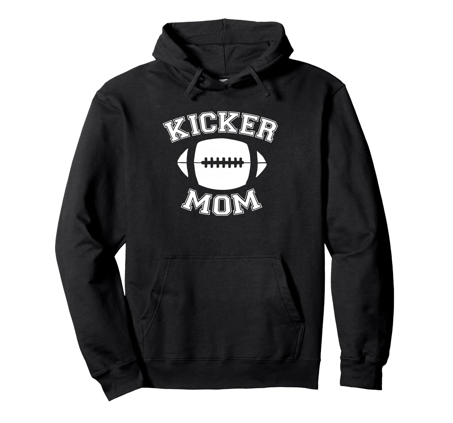 Kicker Mom Football Parent Game Day Gear Hoodie - Novelty Apparel Unisex - T-Shirt, Sweatshirt, Hoodie