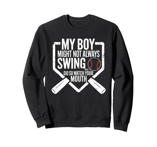 Funny Baseball Parent Swing Joke Sweatshirt - Graphic Print for Adults - T-Shirt, Sweatshirt, Hoodie