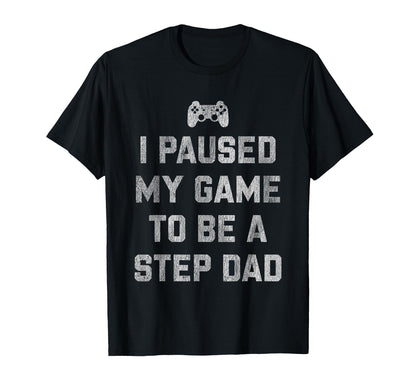 Funny Gamer Step Dad Fathers Day Gaming T-Shirt - Graphic Print for Adults - T-Shirt, Sweatshirt, Hoodie