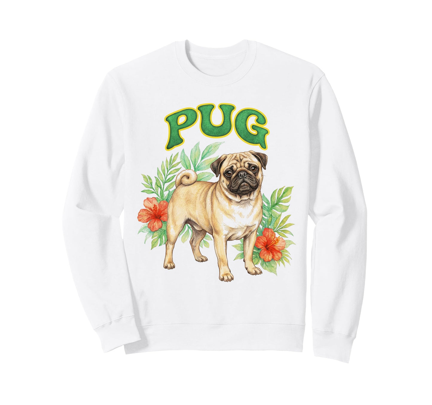 Pug Dog Groovy Floral Pug Dog Sweatshirt - Trendy Graphic Men Women - T-Shirt, Sweatshirt, Hoodie