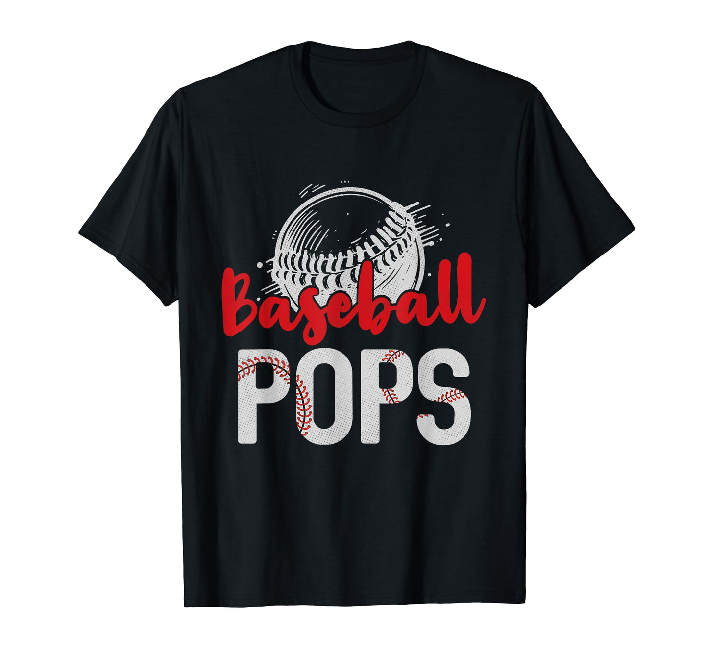 Baseball Pops Fathers Day Dad Grandpa T-Shirt - Unique Graphic for Adults - T-Shirt, Sweatshirt, Hoodie