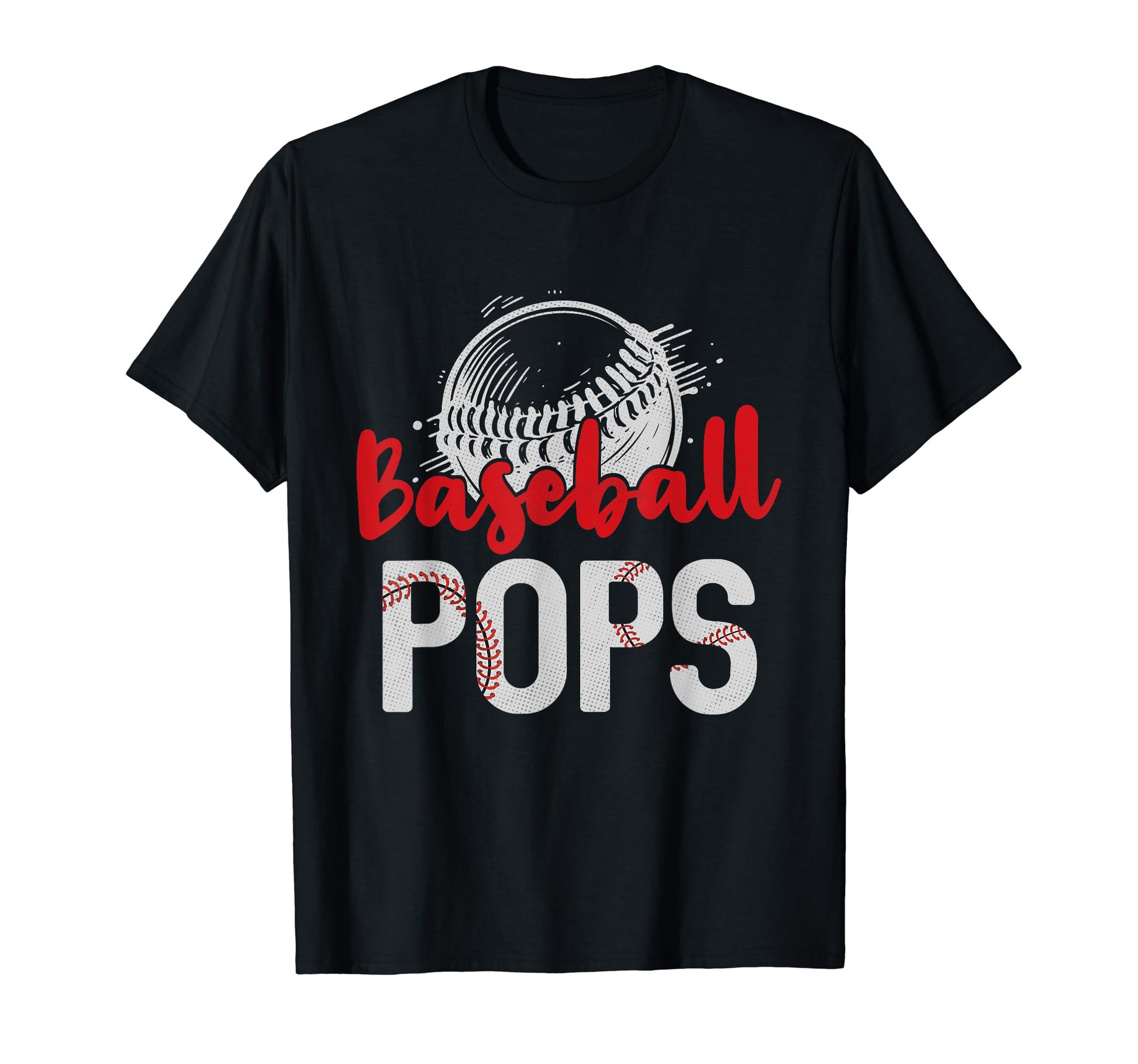 Baseball Pops Fathers Day Dad Grandpa T-Shirt - Unique Graphic for Adults - T-Shirt, Sweatshirt, Hoodie