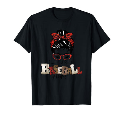 I Am Baseball Mom T-Shirt - Graphic Print for Adults - T-Shirt, Sweatshirt, Hoodie
