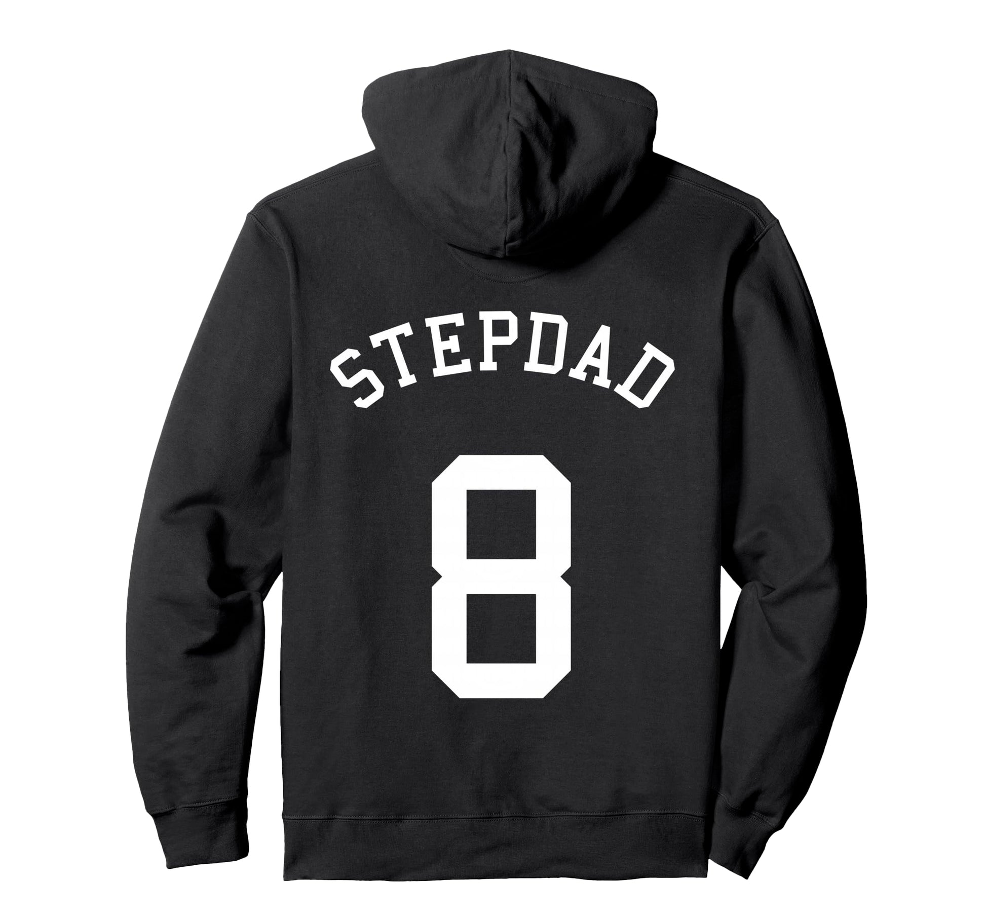 Stepdad Team Uniform No 8 Baseball Hoodie - Aesthetic Graphic Men Women - T-Shirt, Sweatshirt, Hoodie