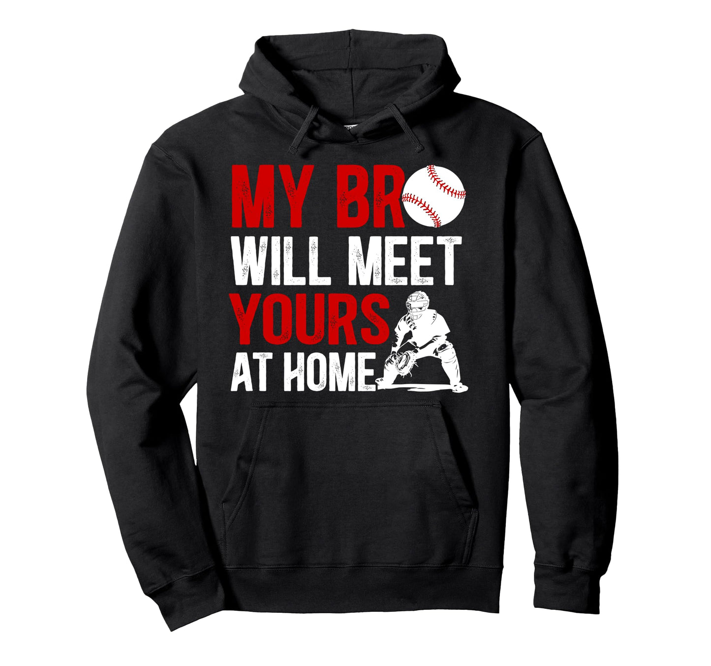 Baseball Catcher Brother Funny Hoodie - Minimalist Print for Adults - T-Shirt, Sweatshirt, Hoodie
