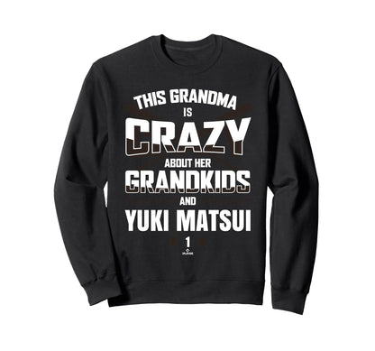 Grandma Crazy Yuki Matsui San Sweatshirt - Novelty Apparel for Adults - T-Shirt, Sweatshirt, Hoodie