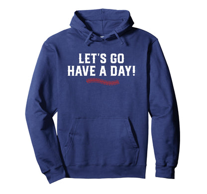 Lets Go Have Day Patriotic Baseball Red Hoodie - Trendy Graphic for Adults - T-Shirt, Sweatshirt, Hoodie