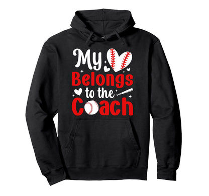 My Heart Baseball Coachs Wife Hoodie - Casual Everyday Wear Unisex - T-Shirt, Sweatshirt, Hoodie