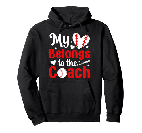 My Heart Baseball Coachs Wife Hoodie - Casual Everyday Wear Unisex - T-Shirt, Sweatshirt, Hoodie