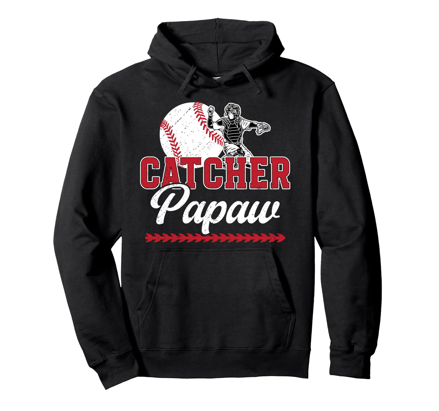 Baseball Catcher Papaw Proud Papaw Hoodie - Graphic Print Men Women - T-Shirt, Sweatshirt, Hoodie