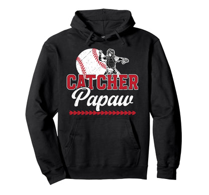 Baseball Catcher Papaw Proud Papaw Hoodie - Graphic Print Men Women - T-Shirt, Sweatshirt, Hoodie