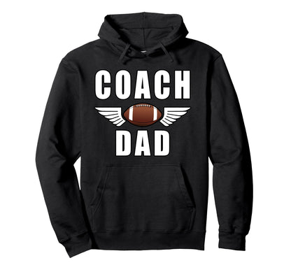 Coach Dad Game Day Football Fathers Hoodie - Custom Art Print for Adults - T-Shirt, Sweatshirt, Hoodie