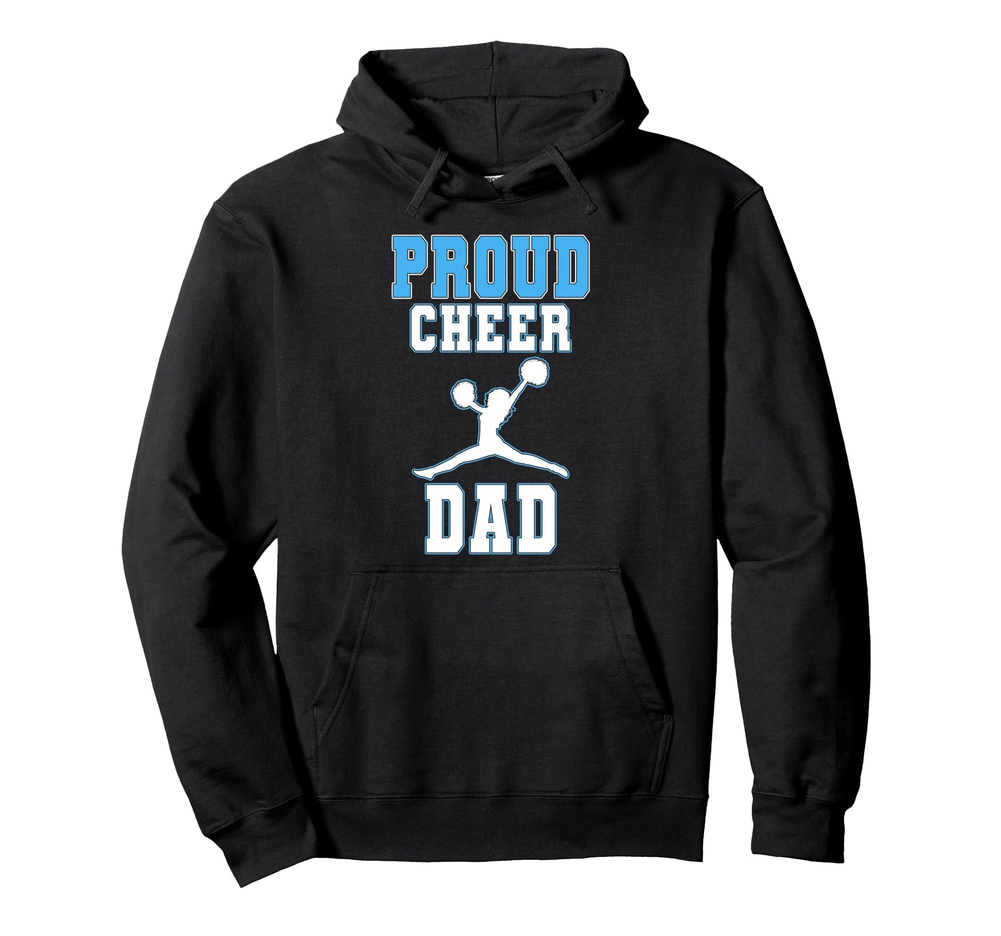 Proud Cheer Dad Cheerleading Dad Cheer Hoodie - Custom Art Print Men Women - T-Shirt, Sweatshirt, Hoodie