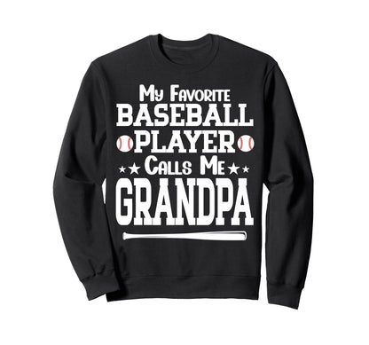 My Favorite Baseball Player Calls Me Sweatshirt - Minimalist Print Unisex - T-Shirt, Sweatshirt, Hoodie