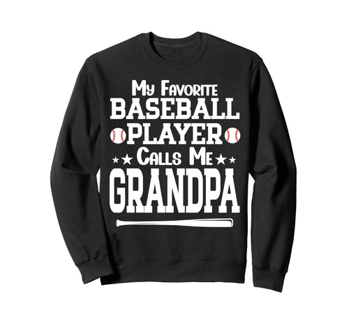 My Favorite Baseball Player Calls Me Sweatshirt - Minimalist Print Unisex - T-Shirt, Sweatshirt, Hoodie