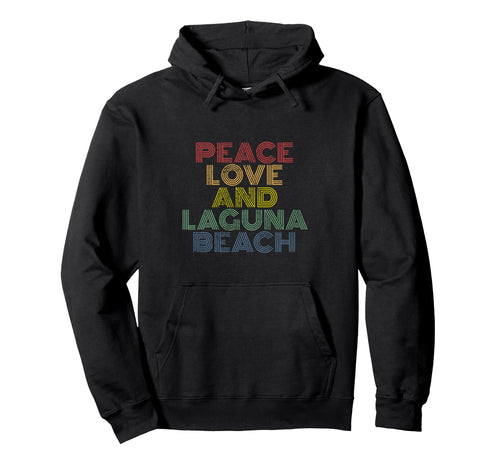 Laguna Beach California Peace Hoodie - Casual Everyday Wear for Adults - T-Shirt, Sweatshirt, Hoodie